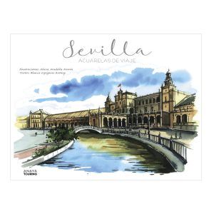 SEVILLA ACUARELAS DE VIAJE